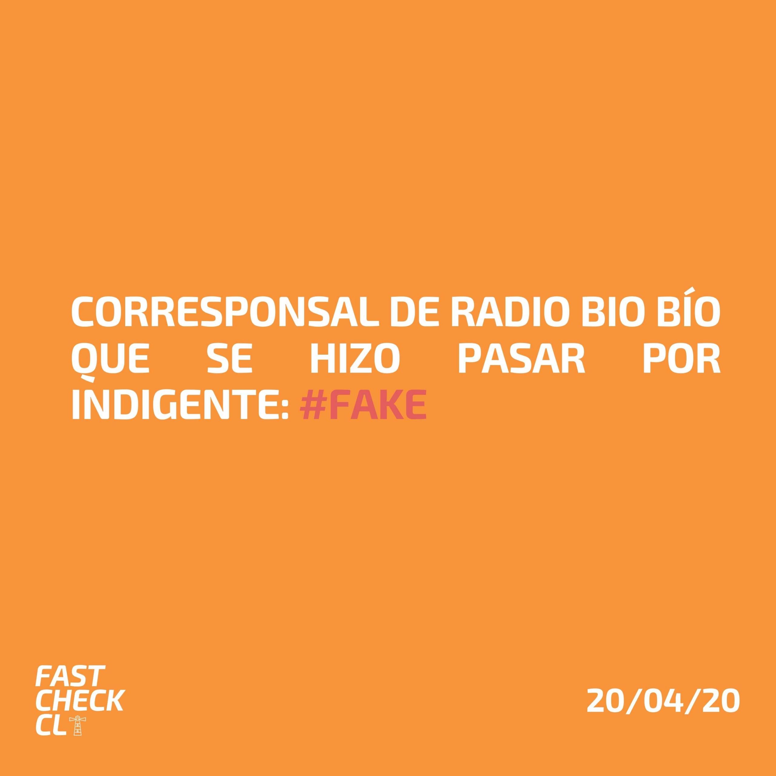 Read more about the article Corresponsal de Radio Bio Bío que se hizo pasar por indigente: #Fake