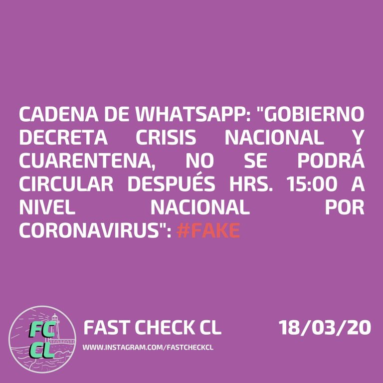 Read more about the article Cadena de WhatsApp: “Gobierno decreta crisis nacional y cuarentena, no se podr谩 circular despu茅s hrs. 15:00 a nivel nacional por coronavirus”: #Fake
