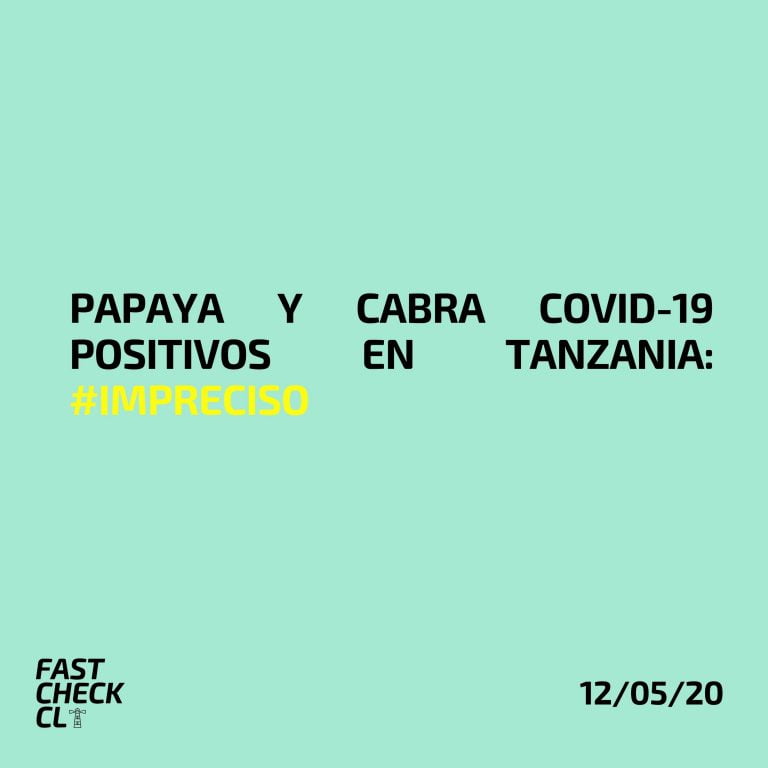 Lee más sobre el artículo Papaya y cabra Covid-19 positivos en Tanzania: #Impreciso