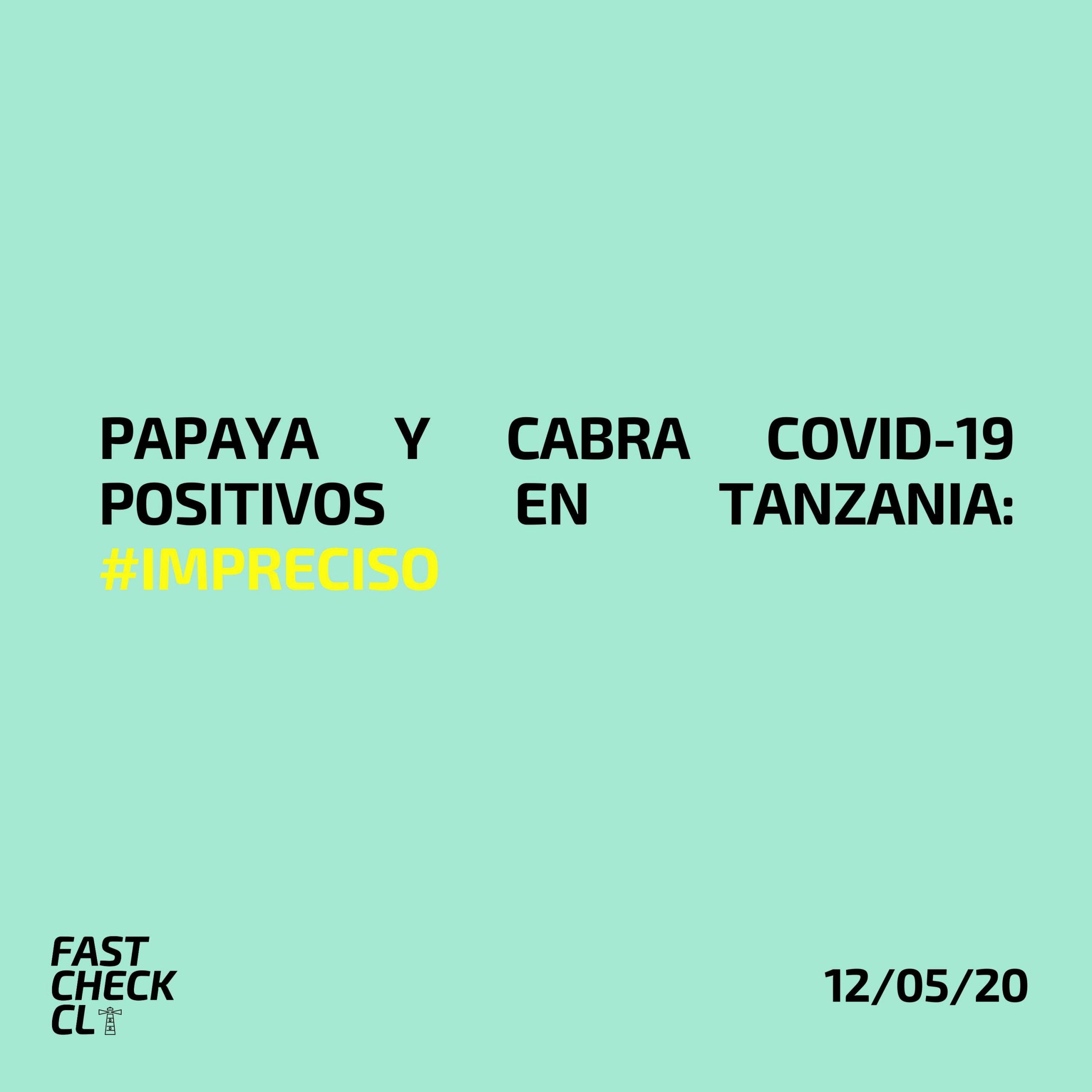 You are currently viewing Papaya y cabra Covid-19 positivos en Tanzania: #Impreciso