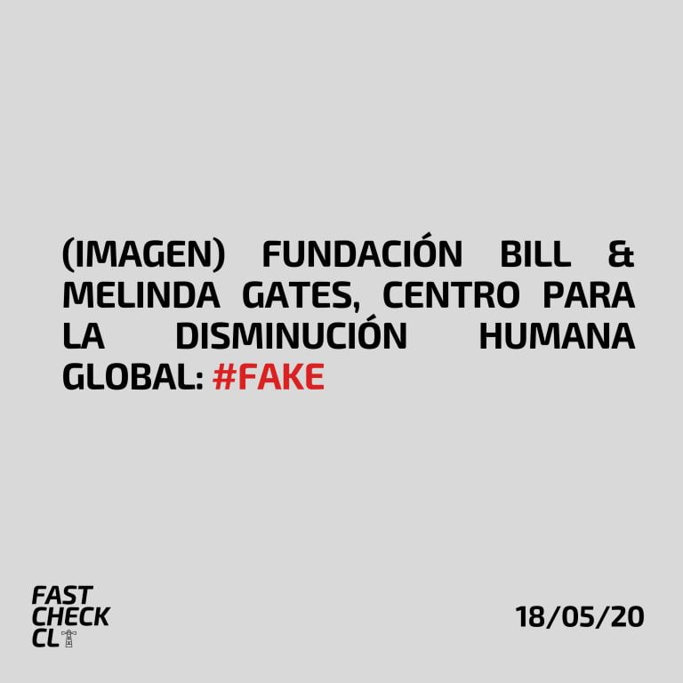 Read more about the article (Imagen) Fundación Bill & Melinda Gates, Centro para la Disminución Humana Global: #Fake