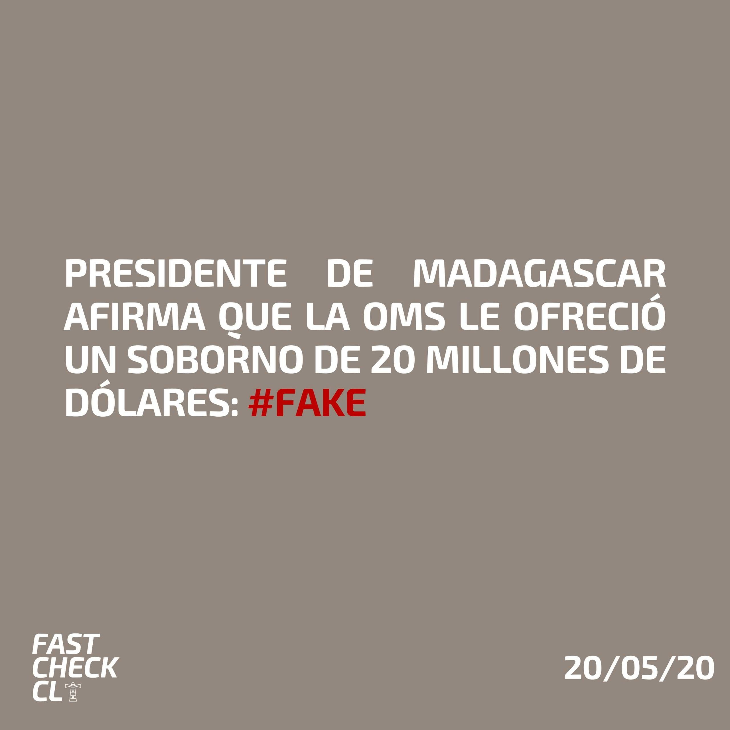 Read more about the article Presidente de Madagascar afirma que la OMS le ofreció un soborno de 20 millones de dólares: #Fake