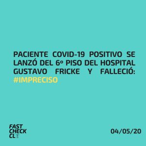 Read more about the article Paciente Covid-19 positivo se lanzó del 6º piso del Hospital Gustavo Fricke y falleció: #Impreciso