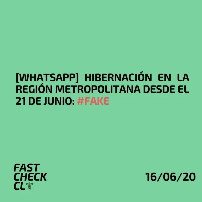 Read more about the article [WhatsApp] Hibernación en la Región Metropolitana desde el 21 de junio: #Fake