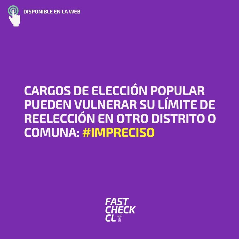 Read more about the article Cargos de elecci贸n popular pueden vulnerar su l铆mite de reelecci贸n en otro distrito o comuna: #Impreciso