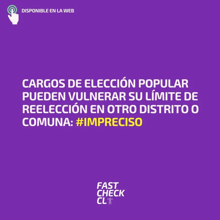 Read more about the article Cargos de elección popular pueden vulnerar su límite de reelección en otro distrito o comuna: #Impreciso