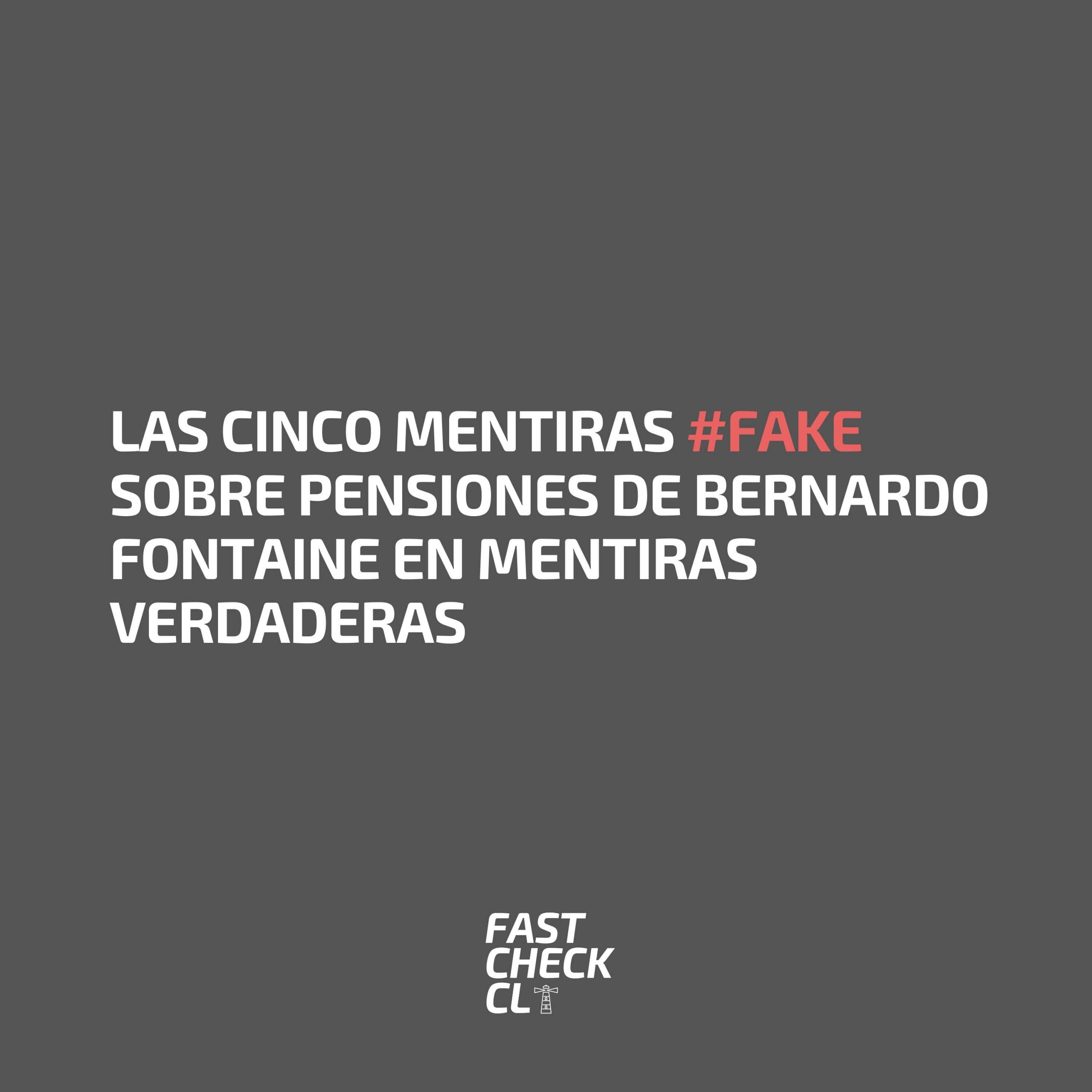 You are currently viewing Las cinco mentiras #Fake sobre pensiones de Bernardo Fontaine en Mentiras Verdaderas