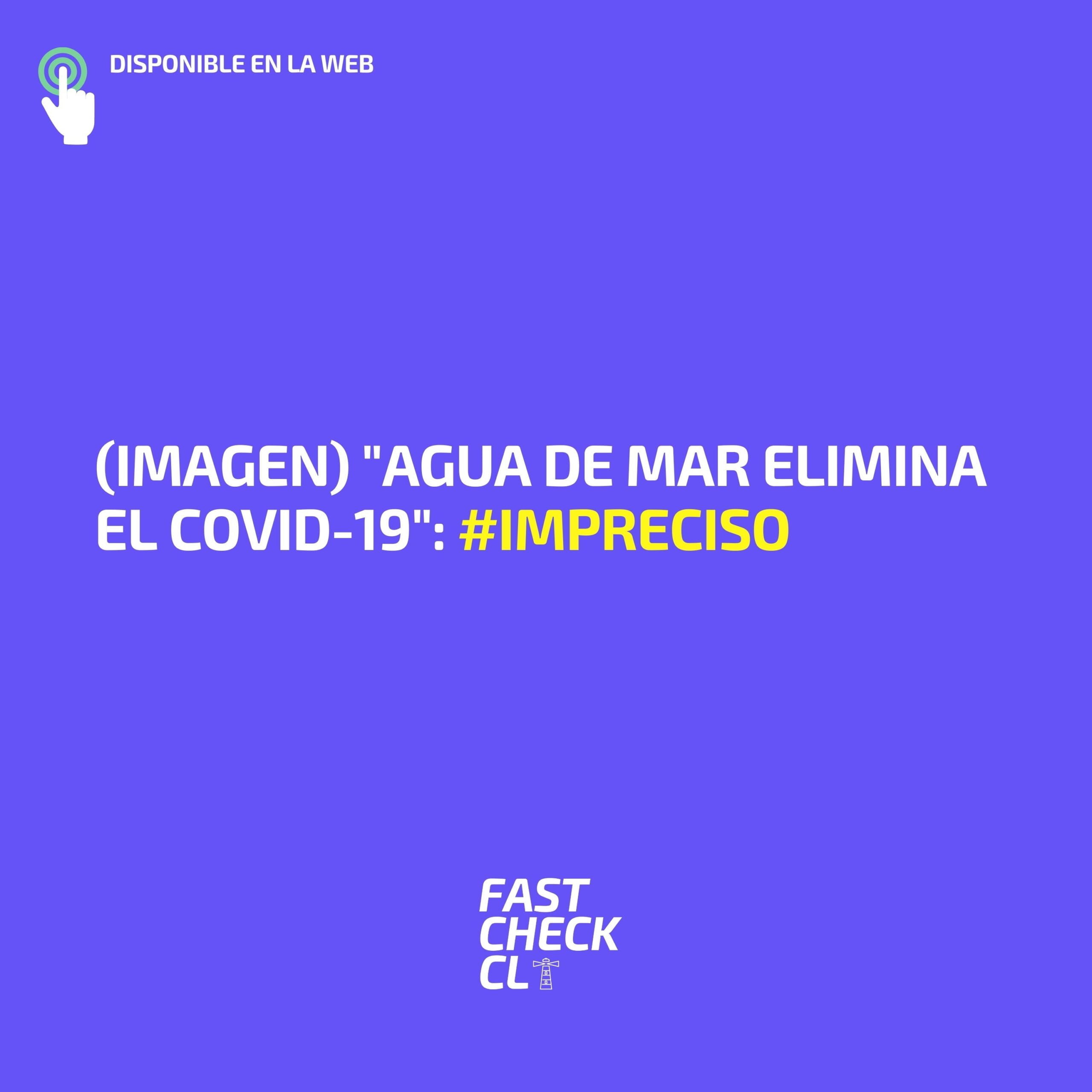 Read more about the article (Imagen)”Agua de mar elimina el Covid-19″: #Impreciso
