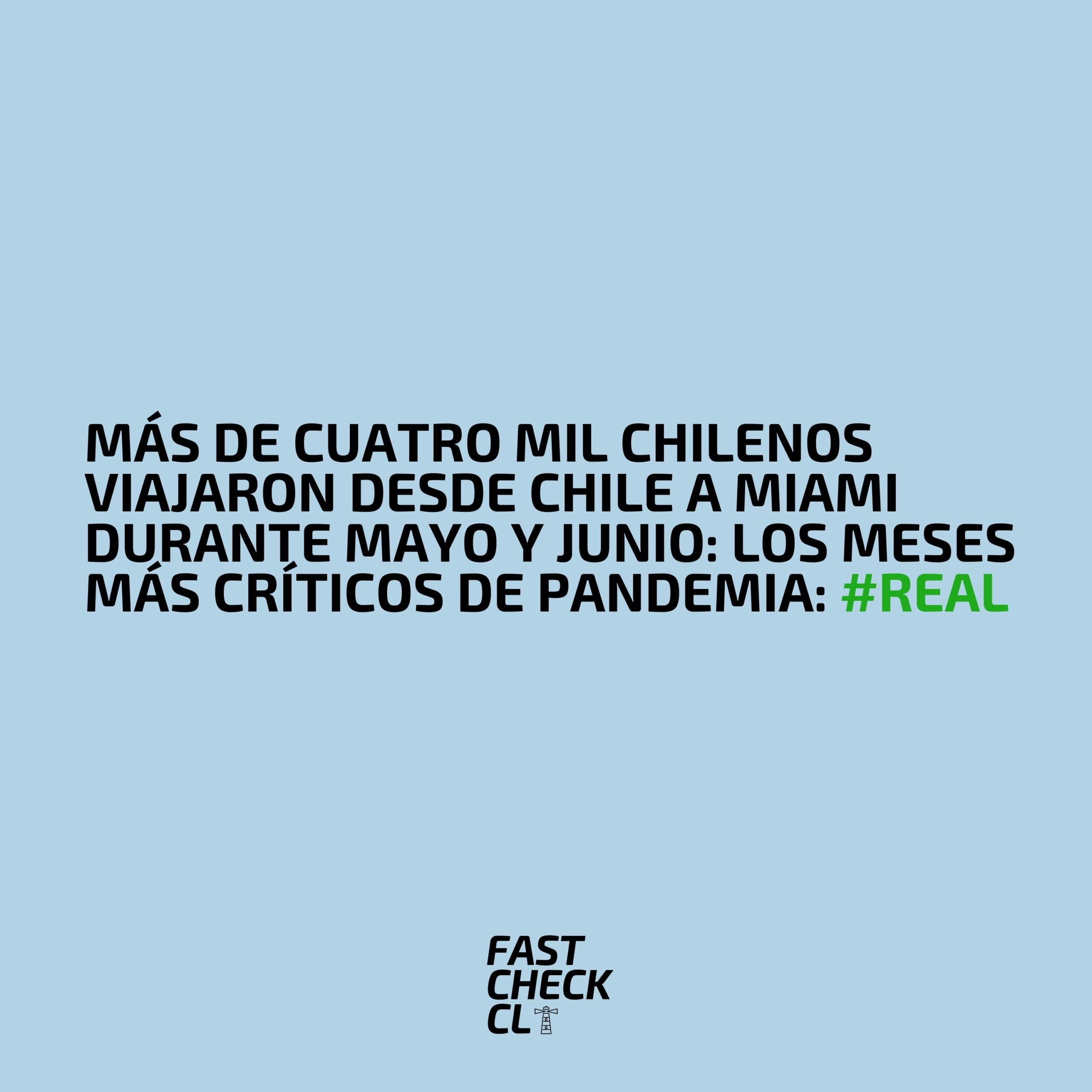 You are currently viewing Más de cuatro mil chilenos viajaron desde Chile a Miami durante mayo y junio: los meses más críticos de pandemia: #Real