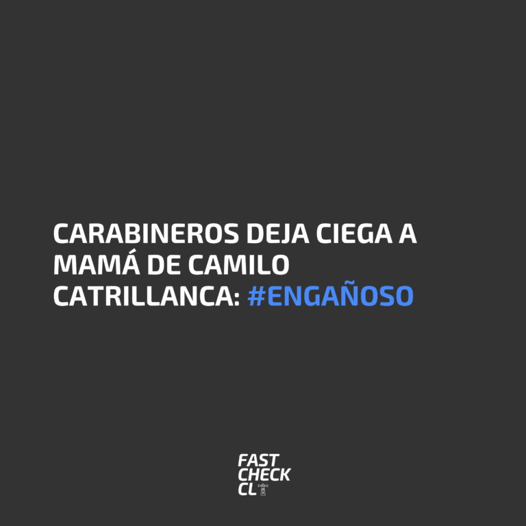 Read more about the article Carabineros deja ciega a mamá de Camilo Catrillanca: #Engañoso
