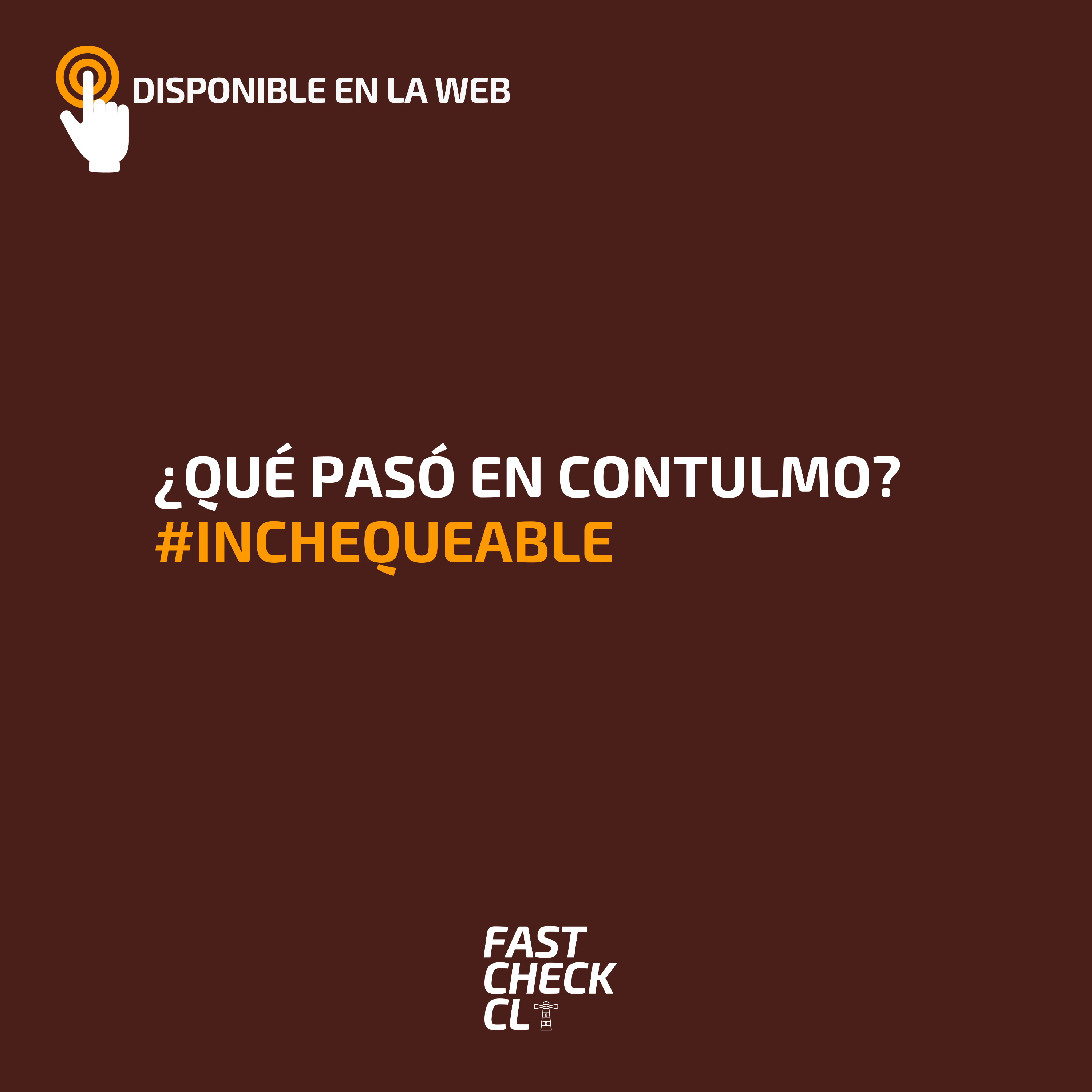 Read more about the article ¿Qué pasó en Contulmo? #Inchequeable