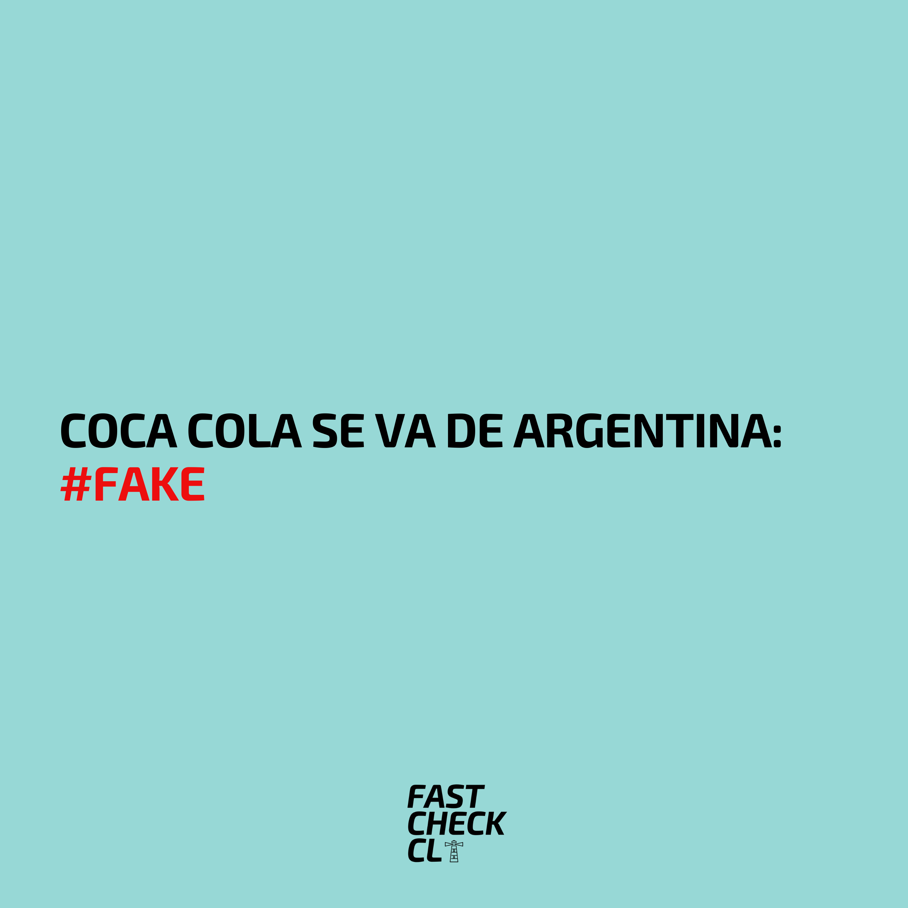 You are currently viewing Coca Cola se va de Argentina: #Fake