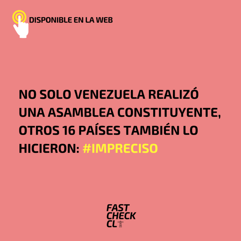 Read more about the article No solo Venezuela realizó una asamblea constituyente, otros 16 países también lo hicieron: #Impreciso