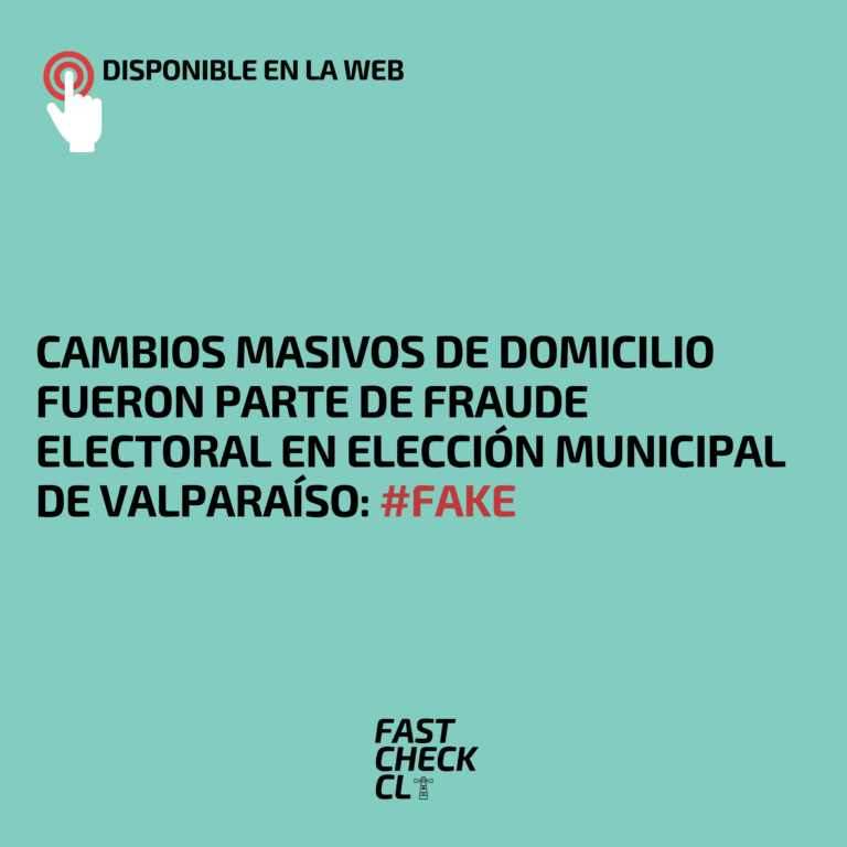 Read more about the article Cambios masivos de domicilio fueron parte de fraude electoral en elección municipal de Valparaíso: #Fake