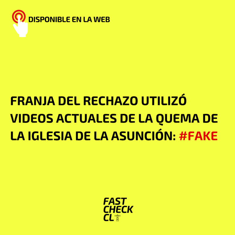 Lee más sobre el artículo Franja del Rechazo utilizó videos actuales de la quema de la iglesia de la Asunción: #Fake