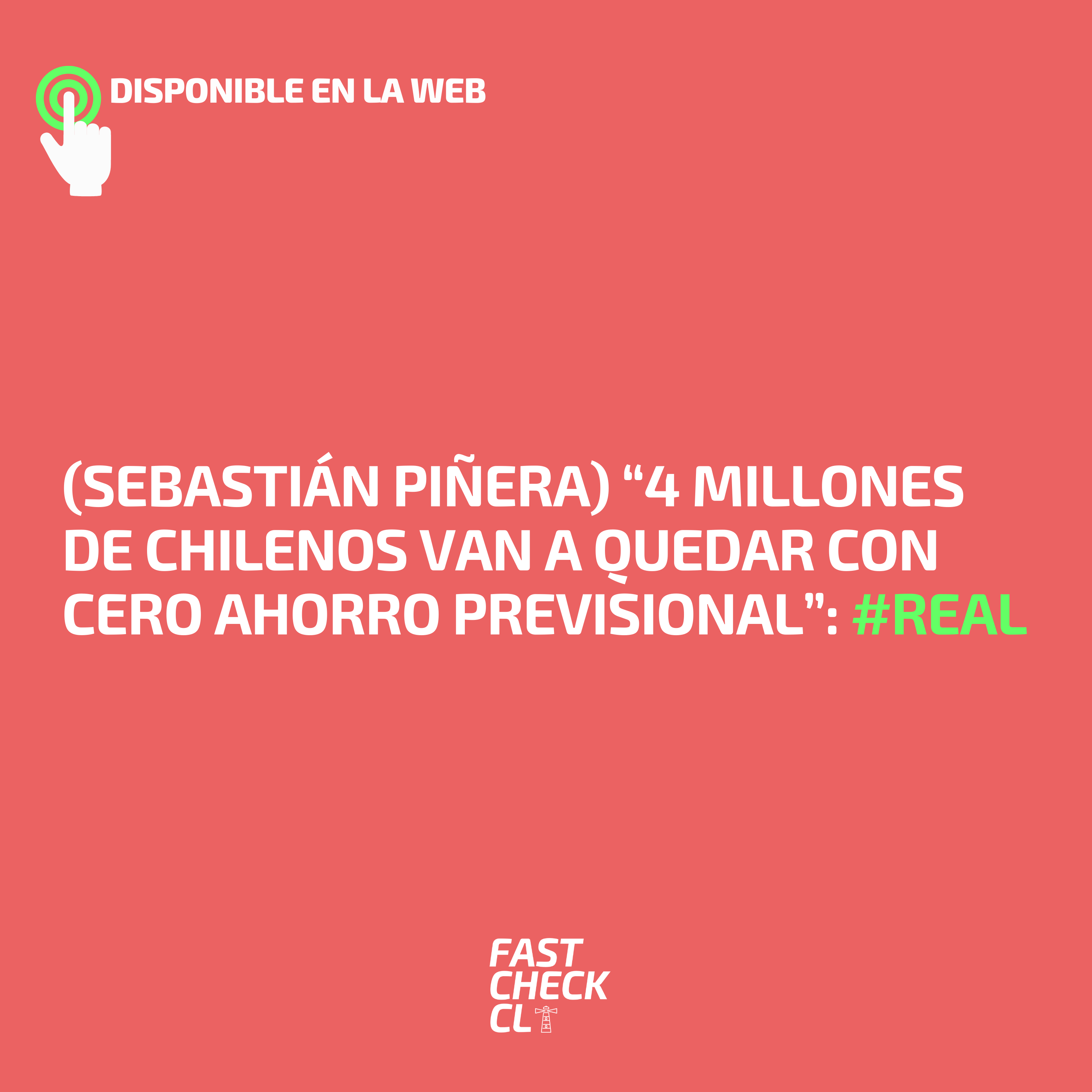 Read more about the article (Sebastián Piñera) “4 millones de chilenos van a quedar con cero ahorro previsional”: #Real