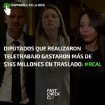 Diputados que realizaron teletrabajo gastaron más de $165 millones en traslado: #Real