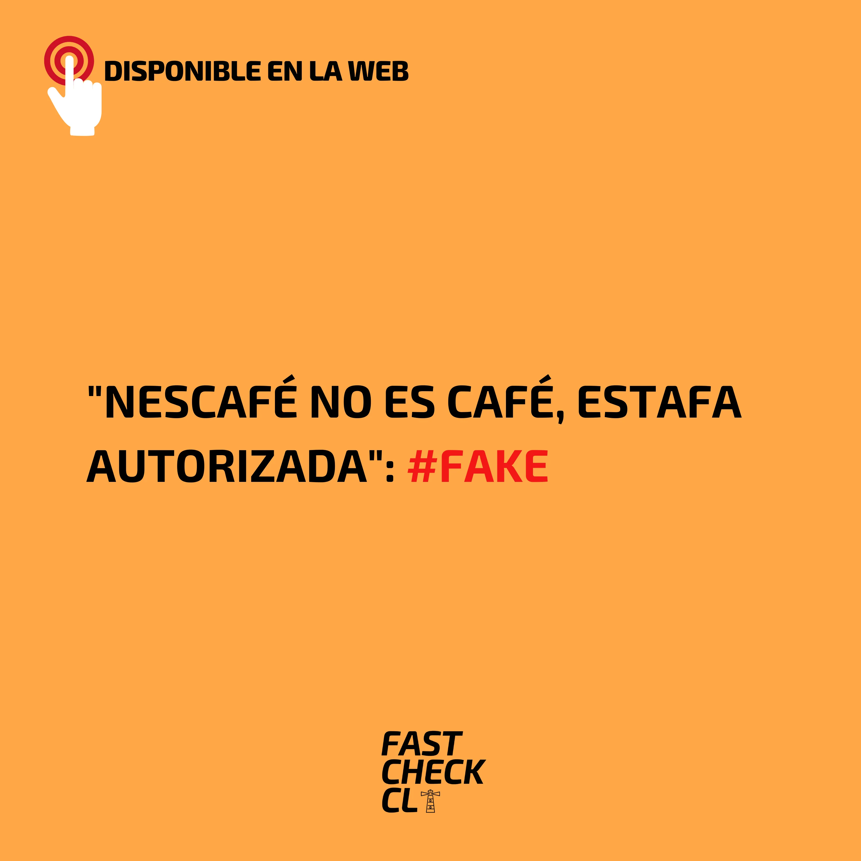 You are currently viewing “Nescafé no es café, estafa autorizada”: #Fake