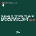 Tribunal de Portugal considera que los PCR no son fiables y levanta el confinamiento: #Fake