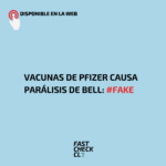 Vacunas de Pfizer causa Parálisis de Bell: #Fake