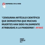 “Censuran artículo científico que demuestra que muchas muertes han sido falsamente atribuidas a la Pandemia”: #Fake