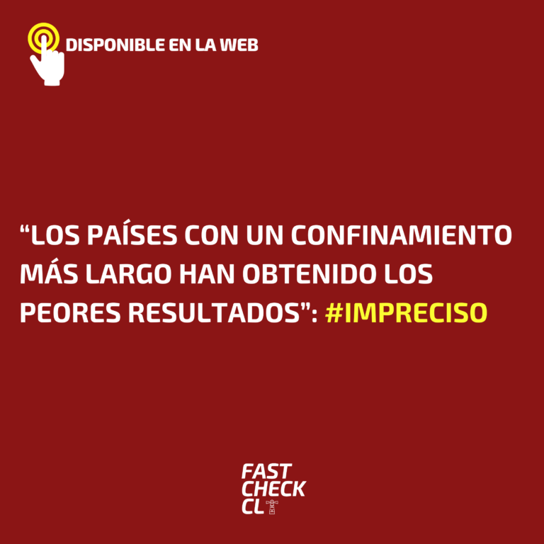 Read more about the article “Los países con un confinamiento más largo han obtenido los peores resultados”: #Impreciso