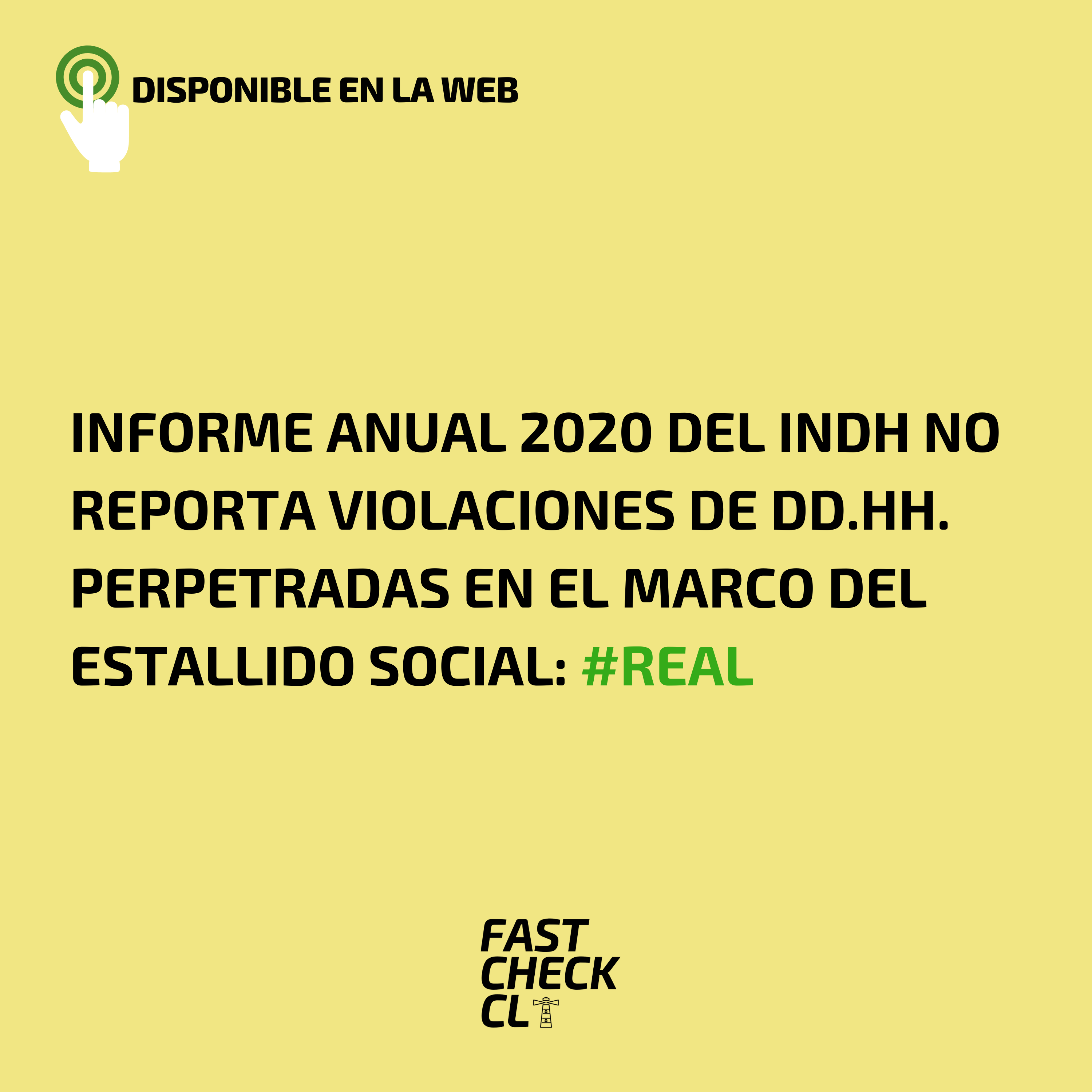 You are currently viewing Informe Anual 2020 del INDH no reporta violaciones de DD.HH. perpetradas en el marco del Estallido Social: #Real