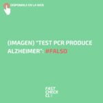 (Imagen) “Test PCR produce Alzheimer”: #Falso