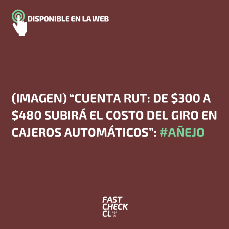 Lee más sobre el artículo (Imagen) “Cuenta RUT: de $300 a $480 subirá el costo del giro en cajeros automáticos”: #Añejo