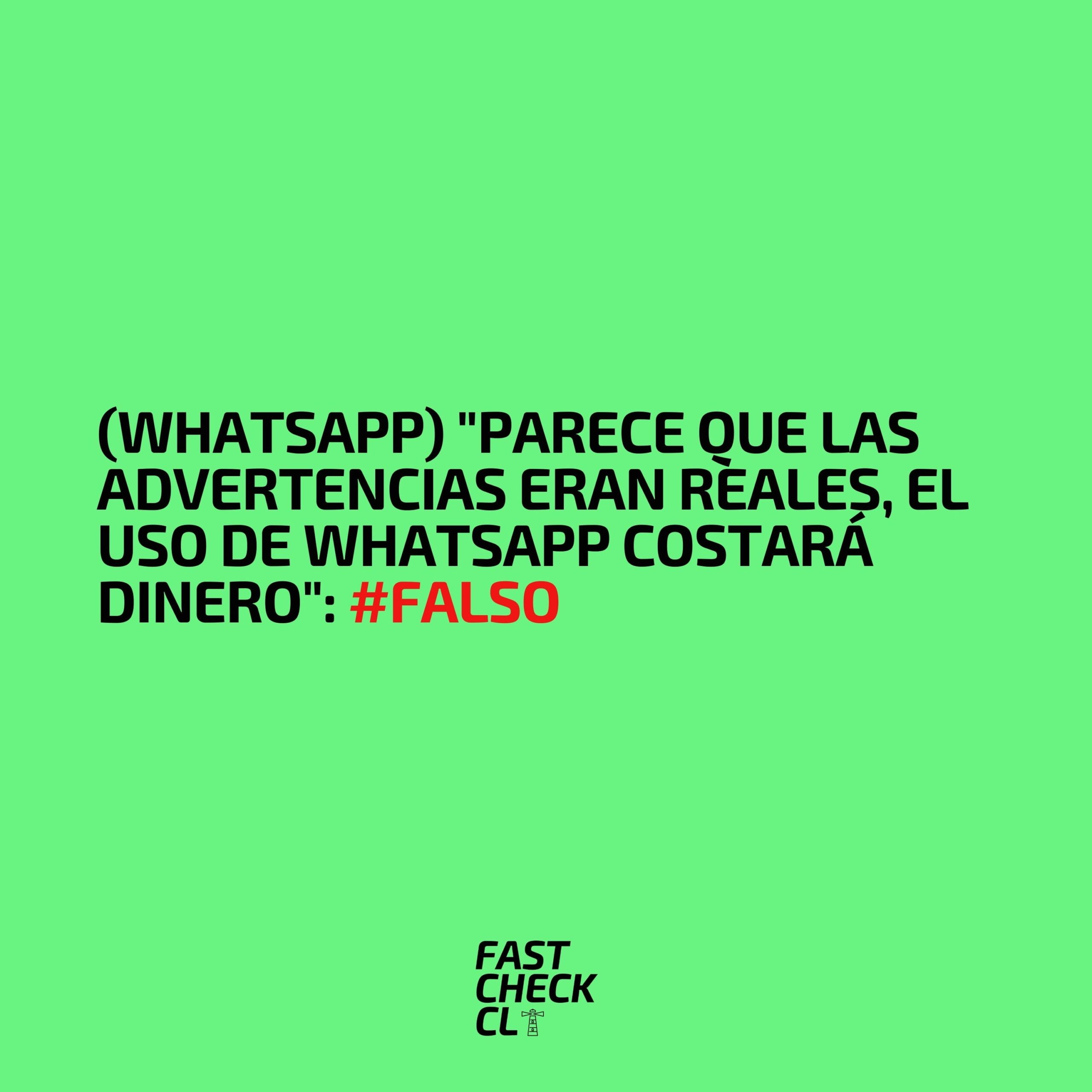 You are currently viewing (WhatsApp) “Parece que las advertencias eran reales, el uso de WhatsApp costará dinero”: #Falso