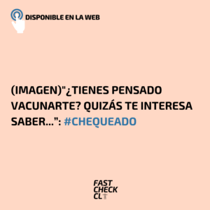 Read more about the article (Imagen)”驴Tienes pensado vacunarte? Quiz谩s te interesa saber…鈥� #Chequeado