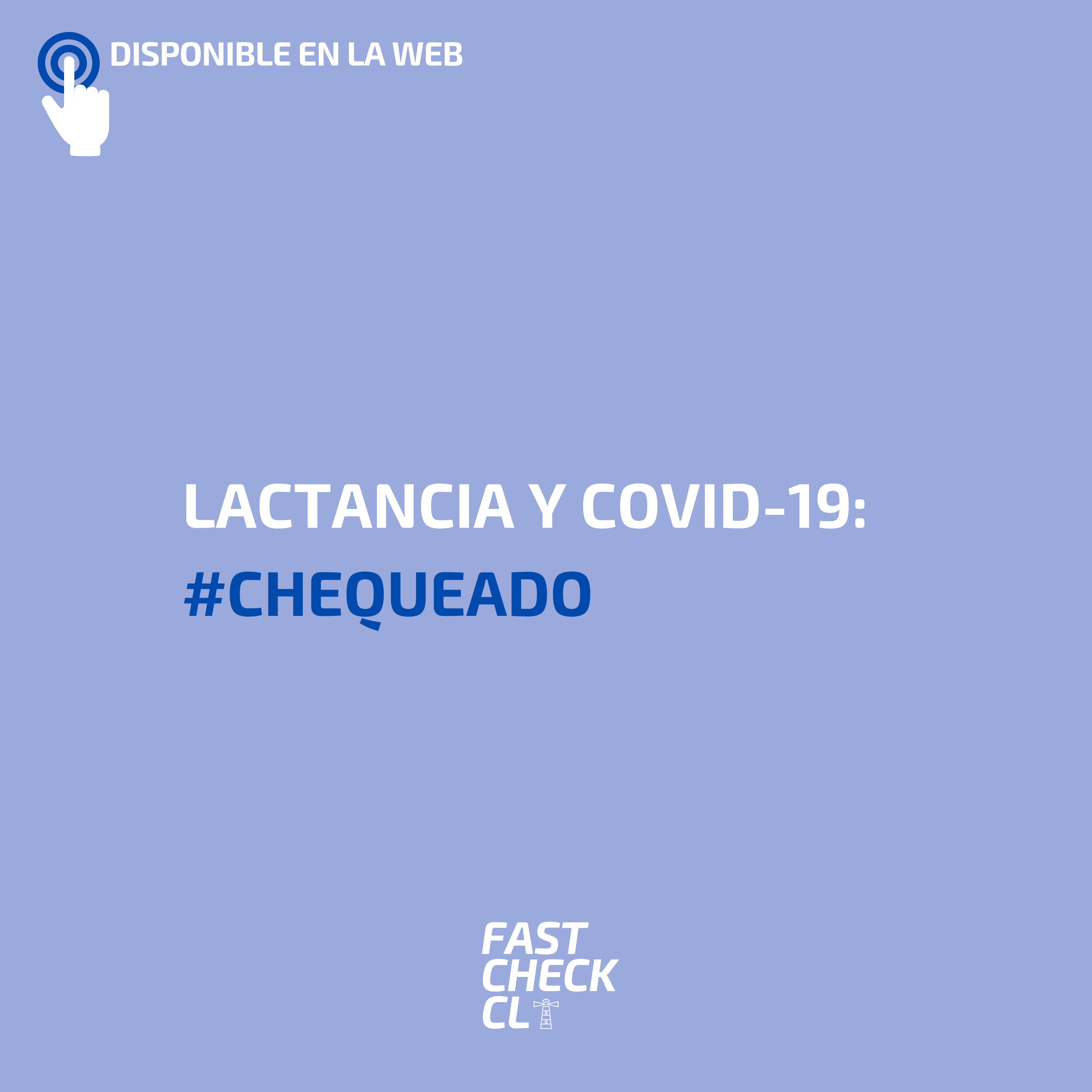 You are currently viewing Lactancia y Covid-19: #Chequeado
