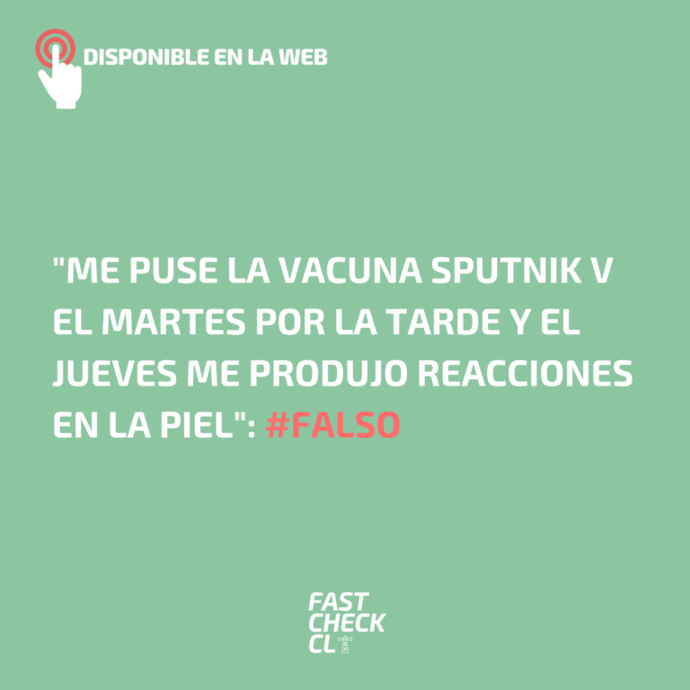 Lee más sobre el artículo “Me puse la vacuna Sputnik v el martes por la tarde y el jueves me produjo reacciones en la piel”: #Falso