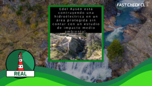 Read more about the article (Video) La empresa Edelaysen está construyendo una central hidroeléctrica sin un estudio de impacto ambiental: #Real