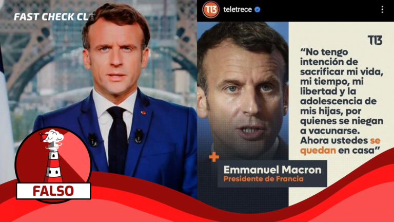 Lee más sobre el artículo Emmanuel Macron: “No tengo intención de sacrificar mi vida, mi tiempo, mi libertad y la adolescencia de mis hijas por quienes se niegan a vacunarse. Ahora ustedes se quedan en casa”: #Falso