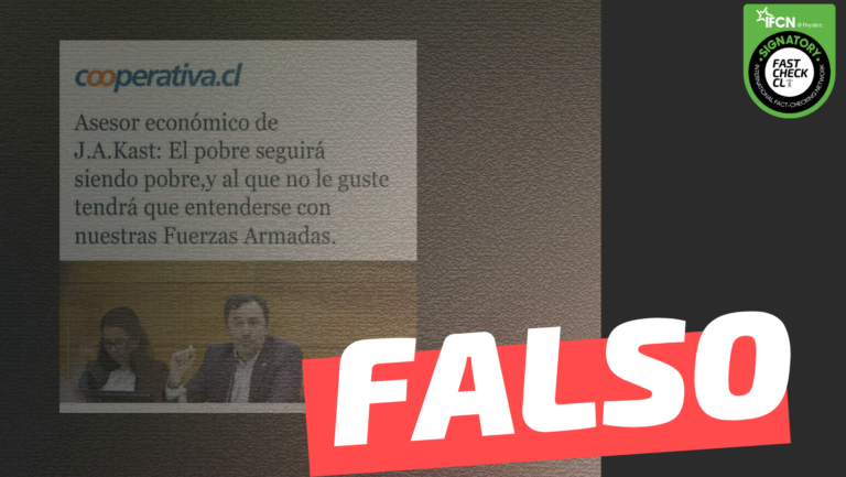 Read more about the article Asesor económico de José Antonio Kast: “El pobre seguirá siendo pobre, y al que no le guste tendrá que entenderse con nuestras Fuerzas Armadas”: #Falso