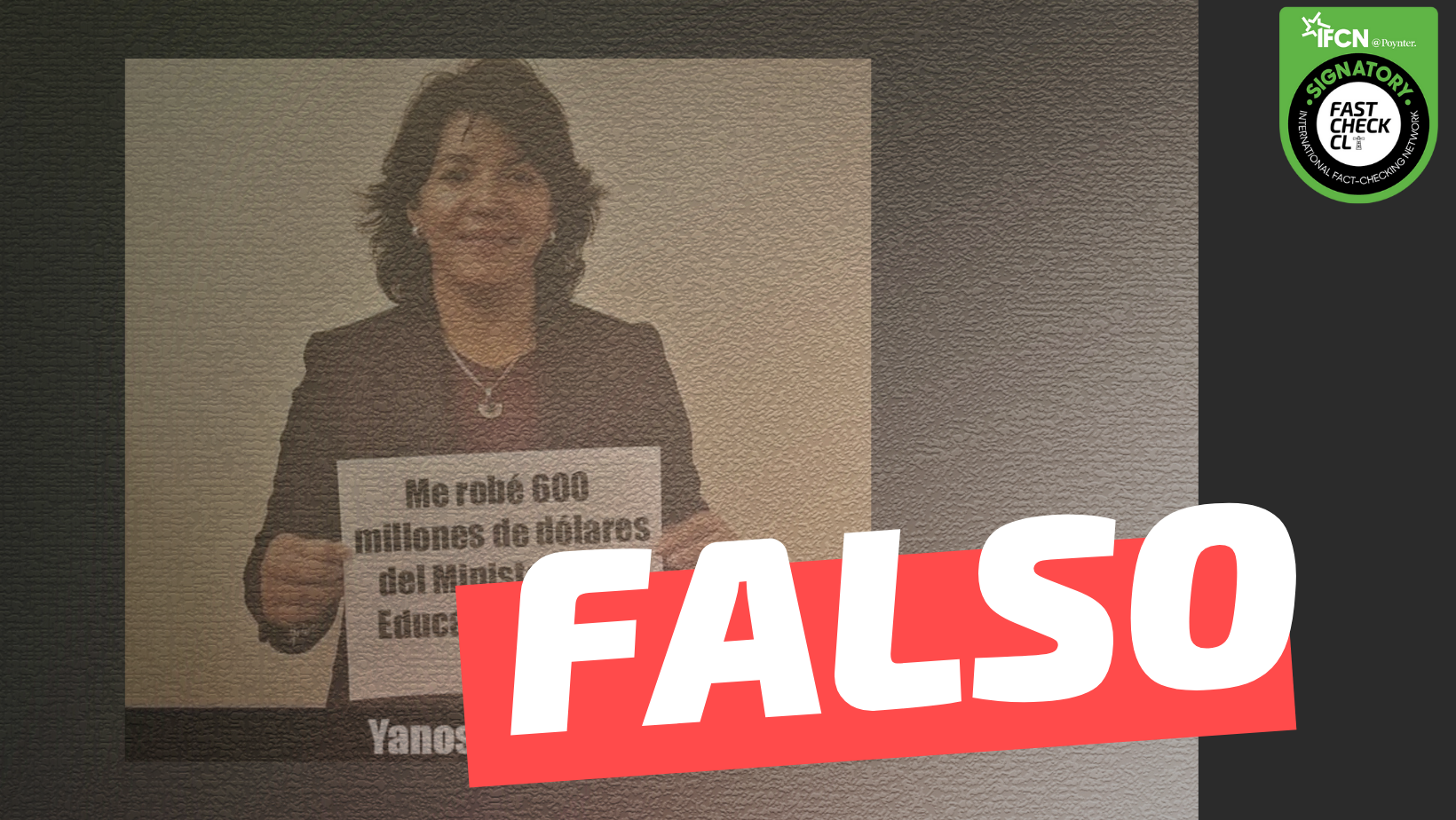 Read more about the article Yasna Provoste se robó 600 millones de dólares del Ministerio de Educación: #Falso