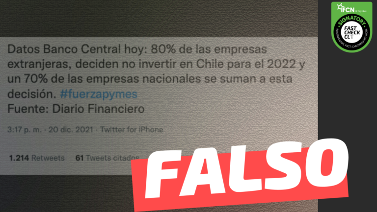 Read more about the article “Datos Banco Central hoy: 80% de las empresas extranjeras, deciden no invertir en Chile para el 2022 y un 70% de las empresas nacionales se suman a esta decisión (Fuente: Diario Financiero)”: #Falso