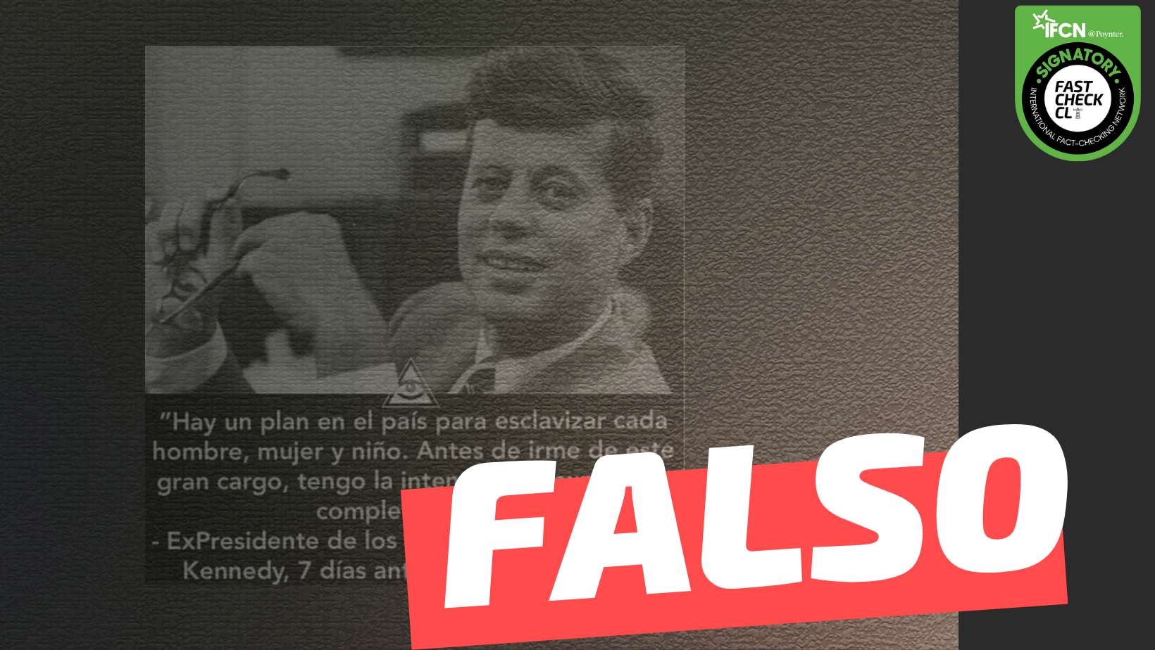 You are currently viewing JF Kennedy siete dÃ­as antes de morir: “Hay un plan en el paÃ­s para esclavizar cada hombre, mujer y niÃ±o. Antes de irme de este gran cargo, tengo la intenciÃ³n de exponerlo completamente”: #Falso