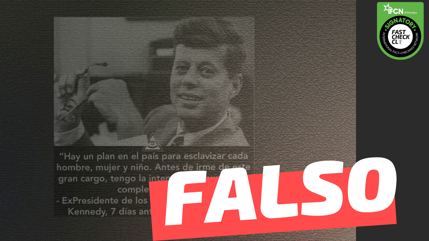 You are currently viewing JF Kennedy siete días antes de morir: “Hay un plan en el país para esclavizar cada hombre, mujer y niño. Antes de irme de este gran cargo, tengo la intención de exponerlo completamente”: #Falso