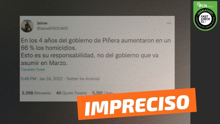 Read more about the article “En los 4 años de gobierno de Piñera, aumentaron en un 66% los homicidios”: #Impreciso