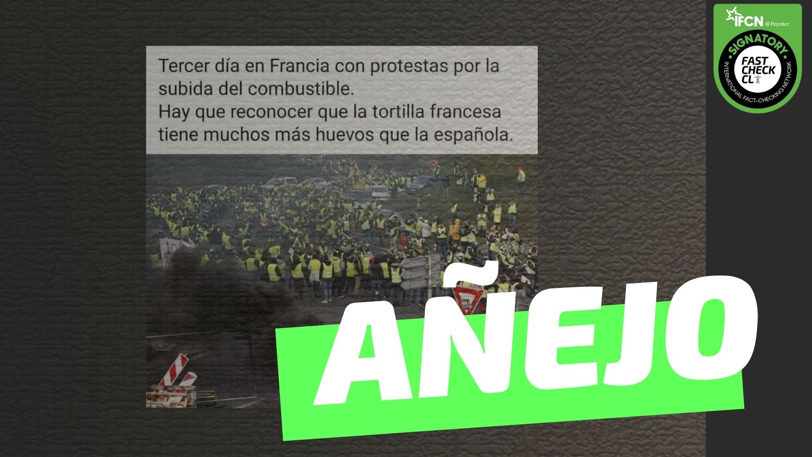 You are currently viewing (Imagen) “Tercer día en Francia con protestas por la subida del combustible”: #Añejo