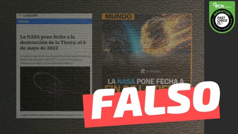 Read more about the article “La NASA pone fecha a la destrucci贸n de la Tierra: el 6 de mayo del 2022”: #Falso