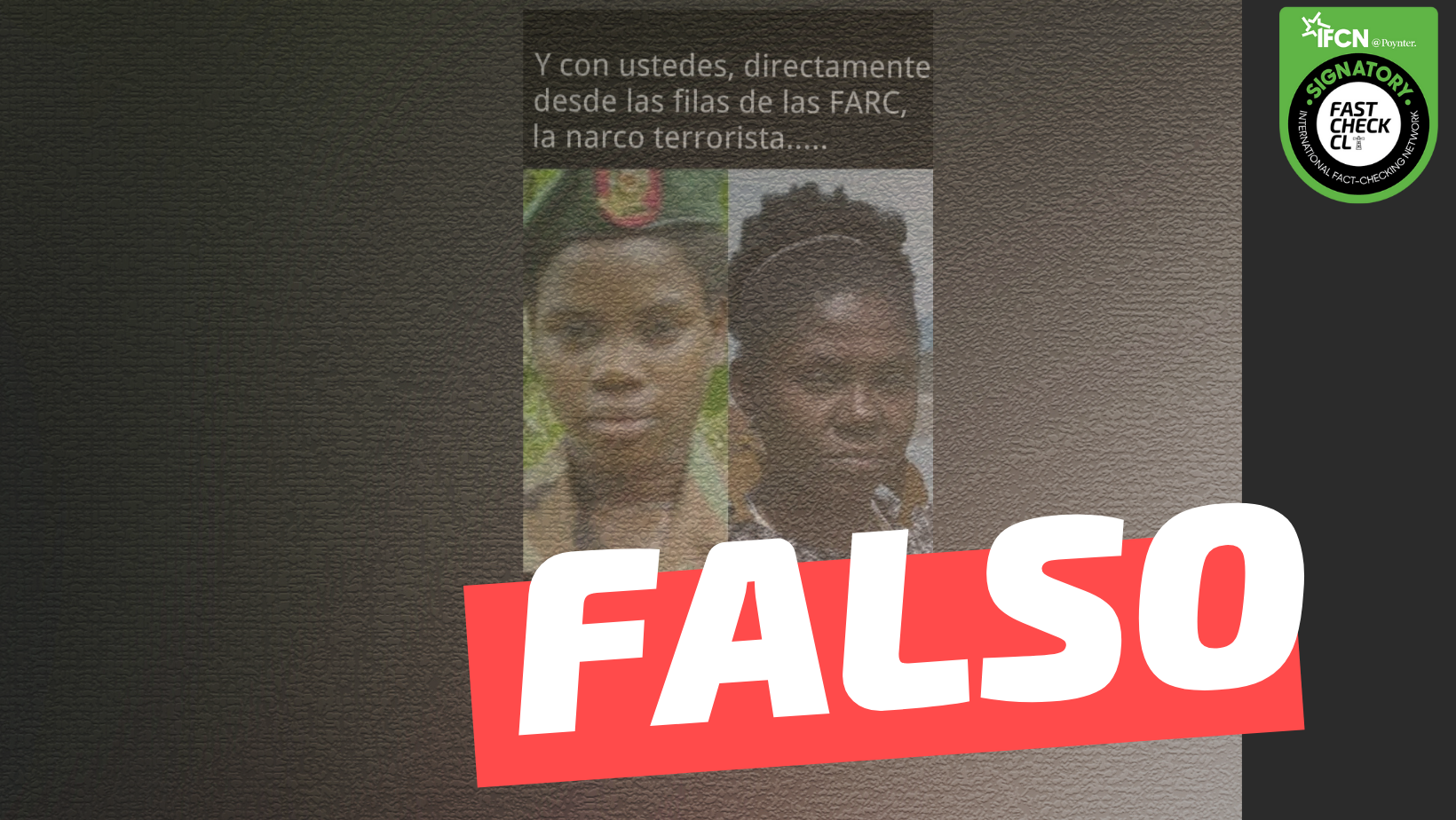 Read more about the article (Imagen) “Y con ustedes, directamente desde las filas de la FARC, la narco terrorista Francia Márquez”: #Falso