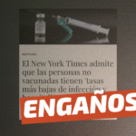 “El New York Times admitió que las personas no vacunadas tienen ‘tasas más bajas de infección y hospitalización’ de covid-19 que las personas vacunadas”: #Engañoso