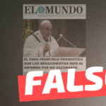 (Imagen) Portada de El Mundo: “Papa Francisco pronostica que negacionistas irán al infierno por no vacunarse”: #Falso