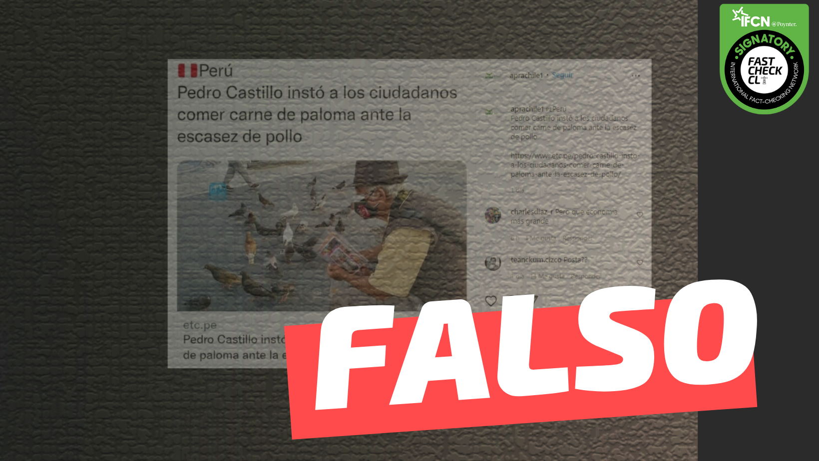 You are currently viewing “Pedro Castillo instó a los ciudadanos comer carne de paloma ante la escasez de pollo”: #Falso