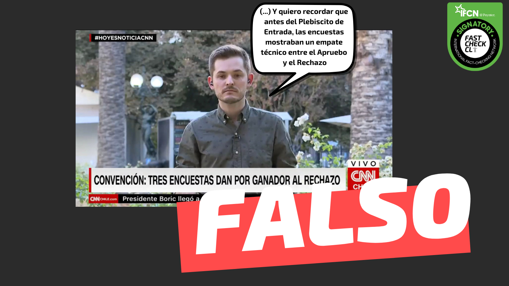 You are currently viewing “Antes del Plebiscito de Entrada, las encuestas mostraban un empate técnico entre el Apruebo y el Rechazo”: #Falso