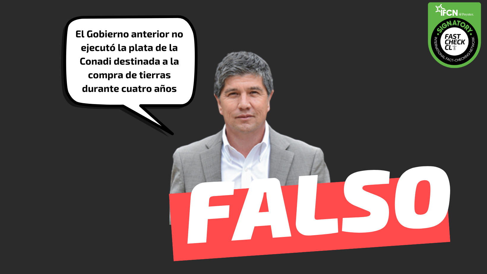 You are currently viewing “El Gobierno anterior no ejecutó la plata de la Conadi destinada a la compra de tierras durante cuatro años”: #Falso