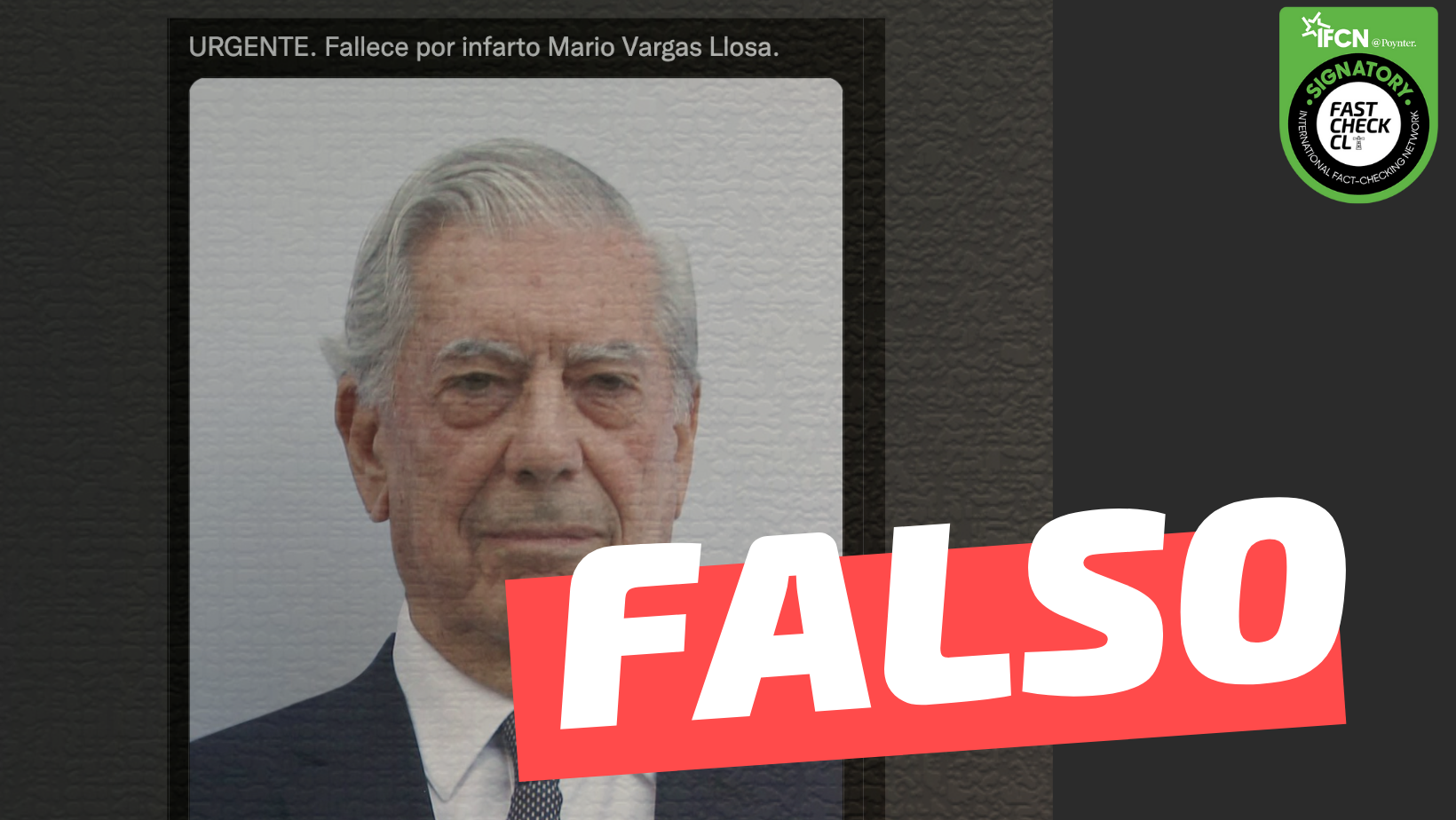 You are currently viewing “URGENTE. Fallece por infarto Mario Vargas Llosa”: #Falso